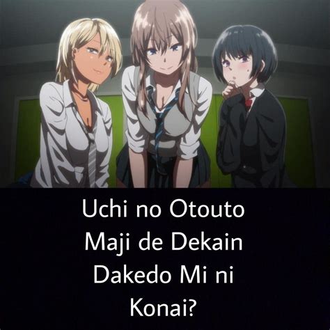 uchi no otouto maji de dekain dakedo mi ni|Uchi No Otouto Maji De Dekain Dakedo Mi Ni Konai